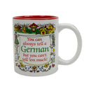 German Gift Idea Coffee Cup "Tell A German…"