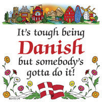 Danish Shop Magnet Tile (Tough Being Danish) - OktoberfestHaus.com
 - 1