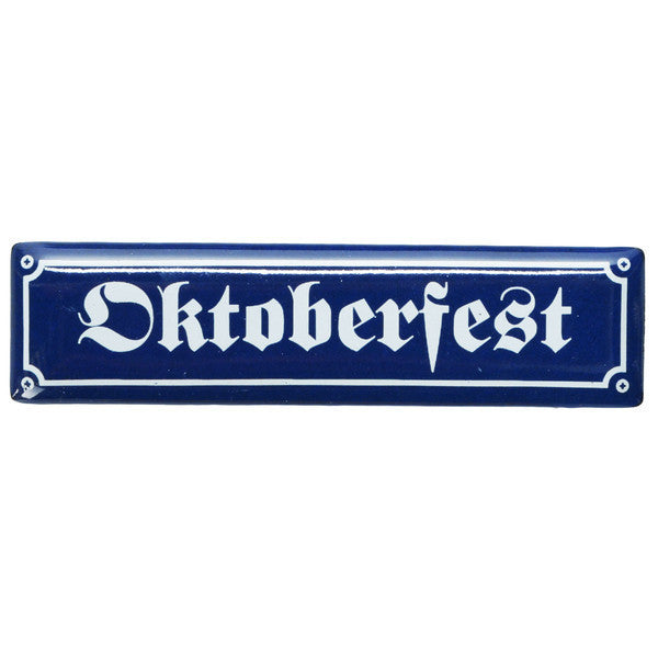 Oktoberfest Street Sign Magnet - OktoberfestHaus.com
