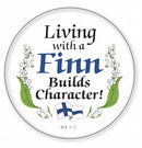 Metal Button: Living with a Finn - OktoberfestHaus.com
 - 1
