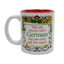 German Gift Idea Coffee Cup "Tell A German…"