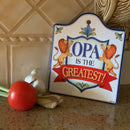 Ceramic Cheeseboard: Opa Is the Greatest