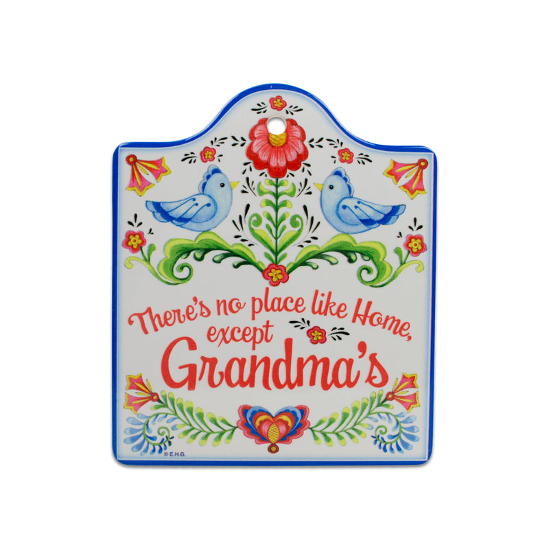 "No Place Like Home Except Grandma's"- Decorative Trivet