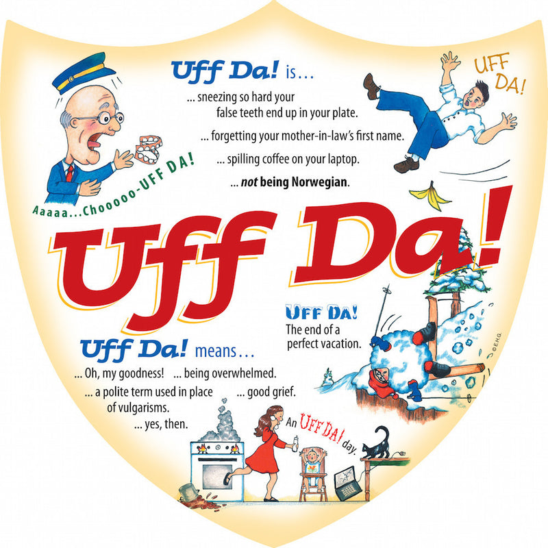 Ceramic Decoration Shield: Uff Da! - OktoberfestHaus.com
 - 1