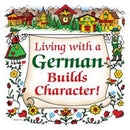 German Gift Ceramic Wall Plaque: Living With A German - OktoberfestHaus.com
 - 1