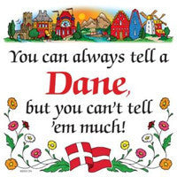 Kitchen Wall Plaques: Tell a Dane - OktoberfestHaus.com
 - 1