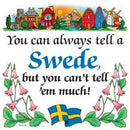 Kitchen Wall Plaques: Tell A Swede - OktoberfestHaus.com
 - 1