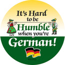 Magnetic Button: Humble German - OktoberfestHaus.com
 - 1