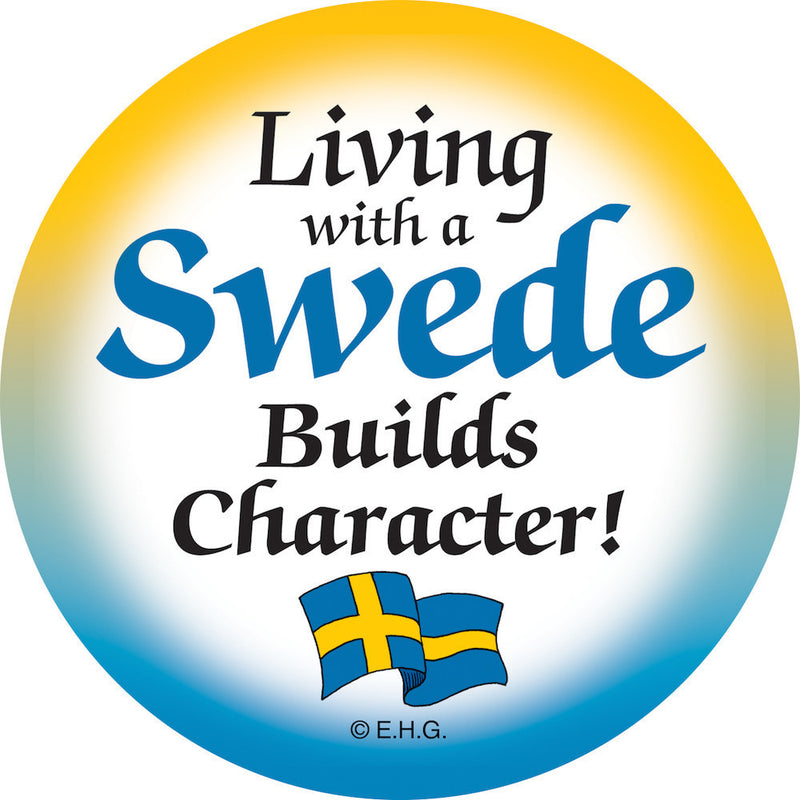 Magnetic Button: Living with Swede - OktoberfestHaus.com
 - 1