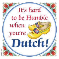 Dutch Souvenirs Magnet Tile (Humble Dutchman) - OktoberfestHaus.com
 - 1