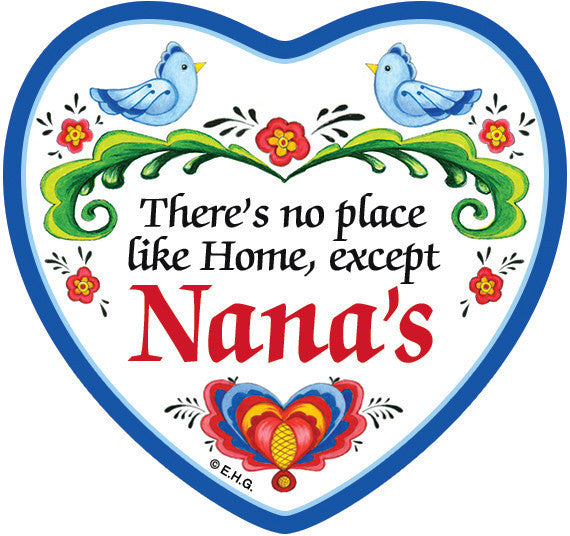 "There's No Place Like Home Except Nana's" Heart Tile  - OktoberfestHaus.com