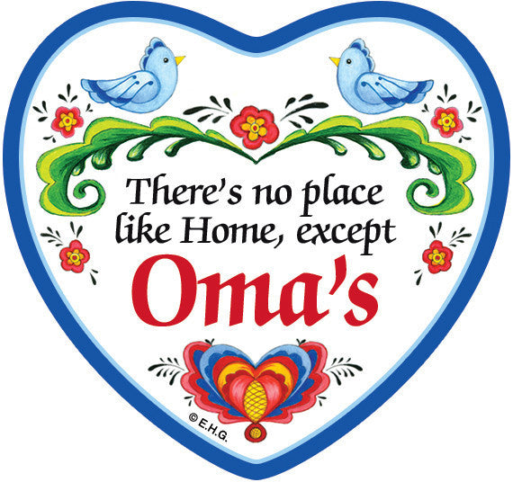 "There's No Place Like Home Except Oma's" Heart Tile - OktoberfestHaus.com