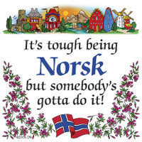Norwegian Gift Magnet Tile (Tough Being Norsk) - OktoberfestHaus.com
 - 1