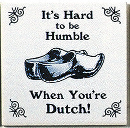 Dutch Culture Magnet Tile (Humble Dutch) - OktoberfestHaus.com
 - 1
