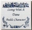 Danish Culture Magnet Tile (Living With Dane) - OktoberfestHaus.com
 - 1