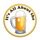 It's All About The Beer 3.5" Oktoberfest German Party Costume Buttons - OktoberfestHaus.com
 - 1